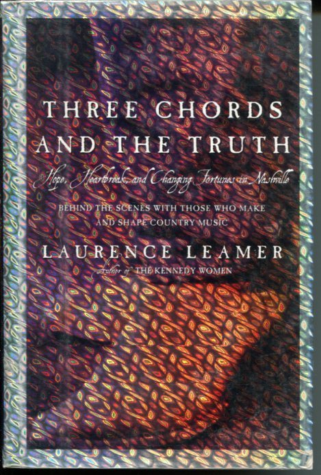 Laurence Leamer Three Chords And The Truth Signed Autograph 1st Edition HB Book