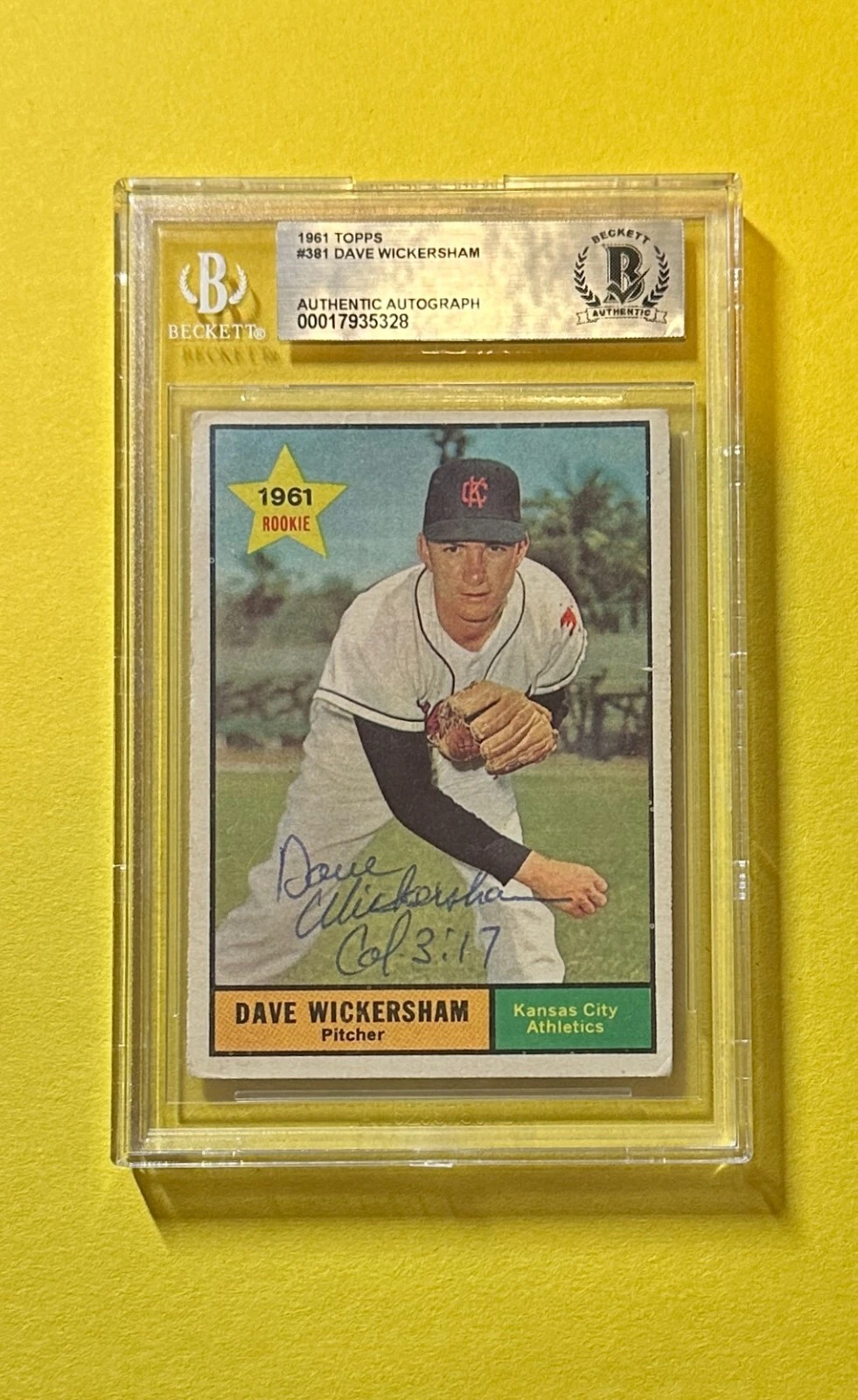 1961 TOPPS DAVE WICKERSHAM #381 BECKETT AUTHENTIC SIGNED AUTOGRAPH CARD KC A'S