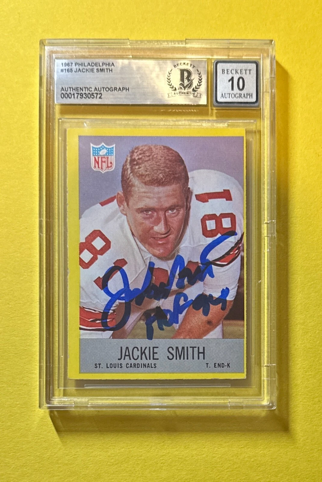 1967 PHILADELPHIA JACKIE SMITH #165 BECKETT 10 AUTH SIGNED AUTO CARD HOF 94