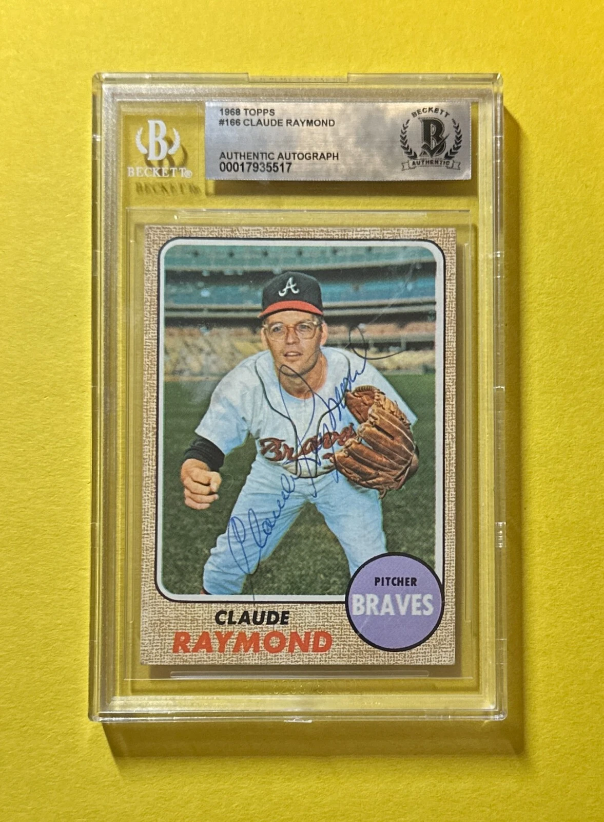 1968 TOPPS CLAUDE RAYMOND #166 BECKETT AUTHENTIC SIGNED AUTOGRAPHED CARD BRAVES