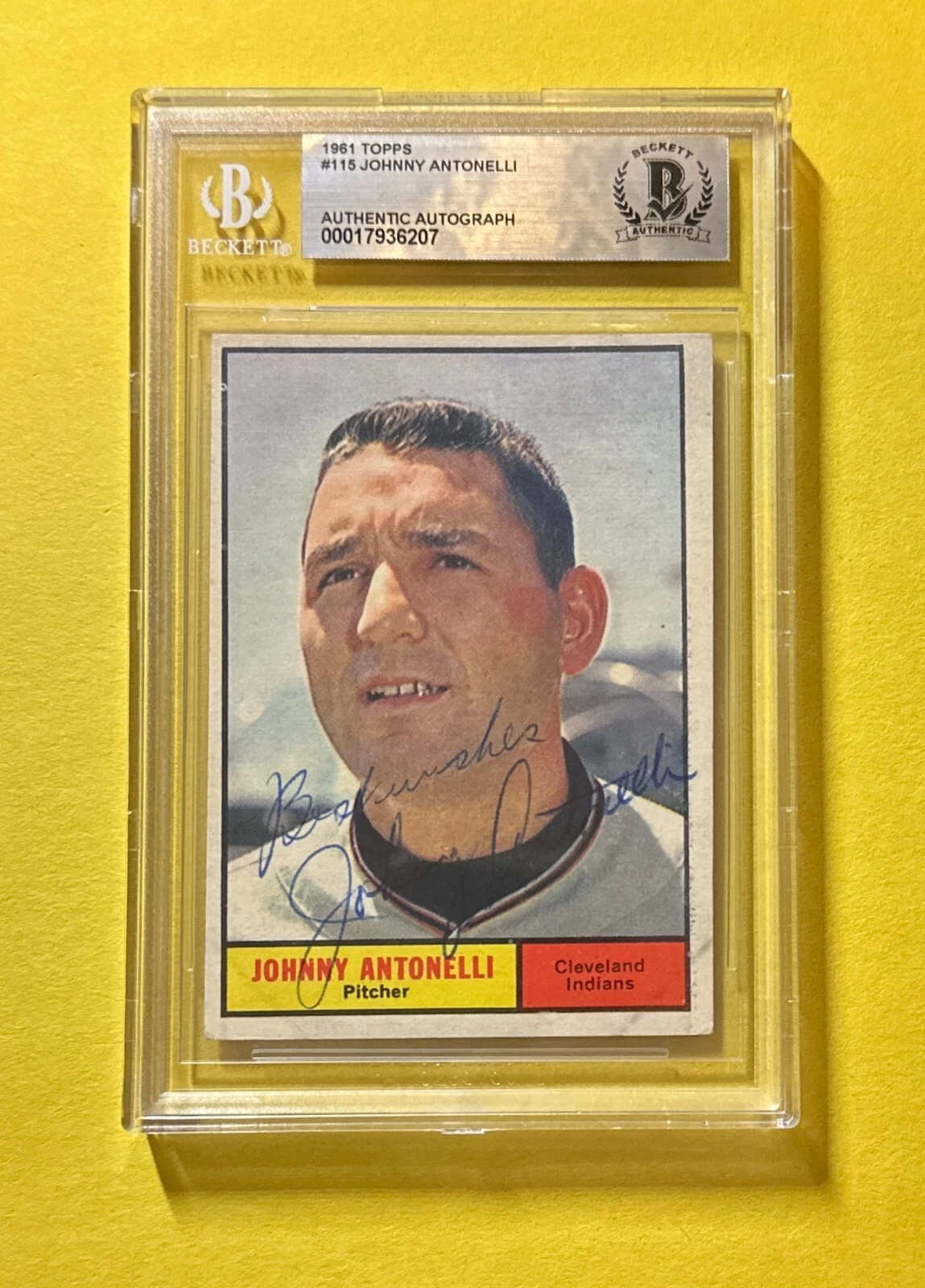 1961 TOPPS JOHNNY ANTONELLI #115 BECKETT AUTHENTIC SIGNED AUTO CARD CLEVELAND