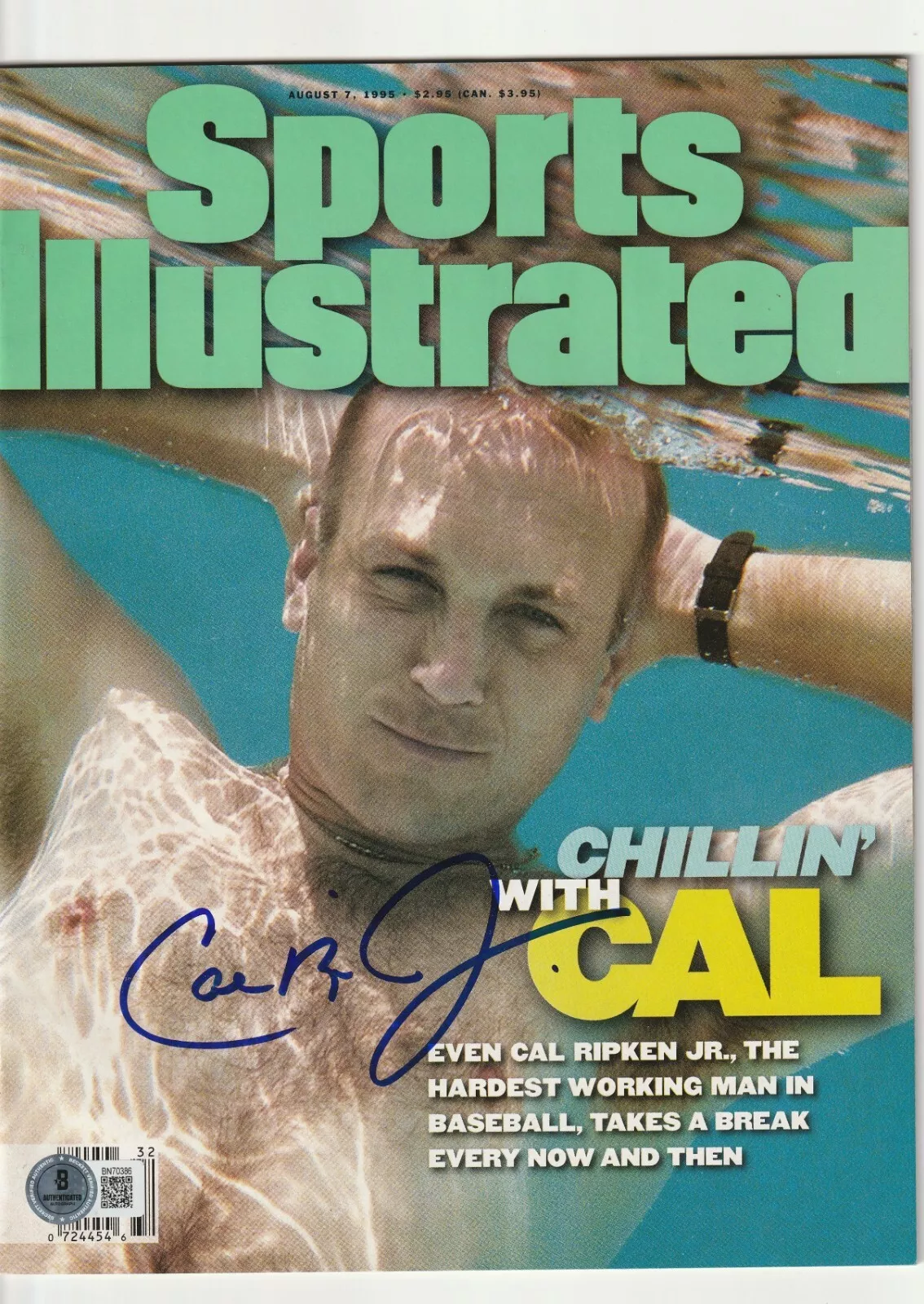 CAL RIPKEN, JR SIGNED 8/7/95 SPORTS ILLUSTRATED BECKETT AUTH (BAS) NO LABEL COLLECTIBLE MEMORABILIA
