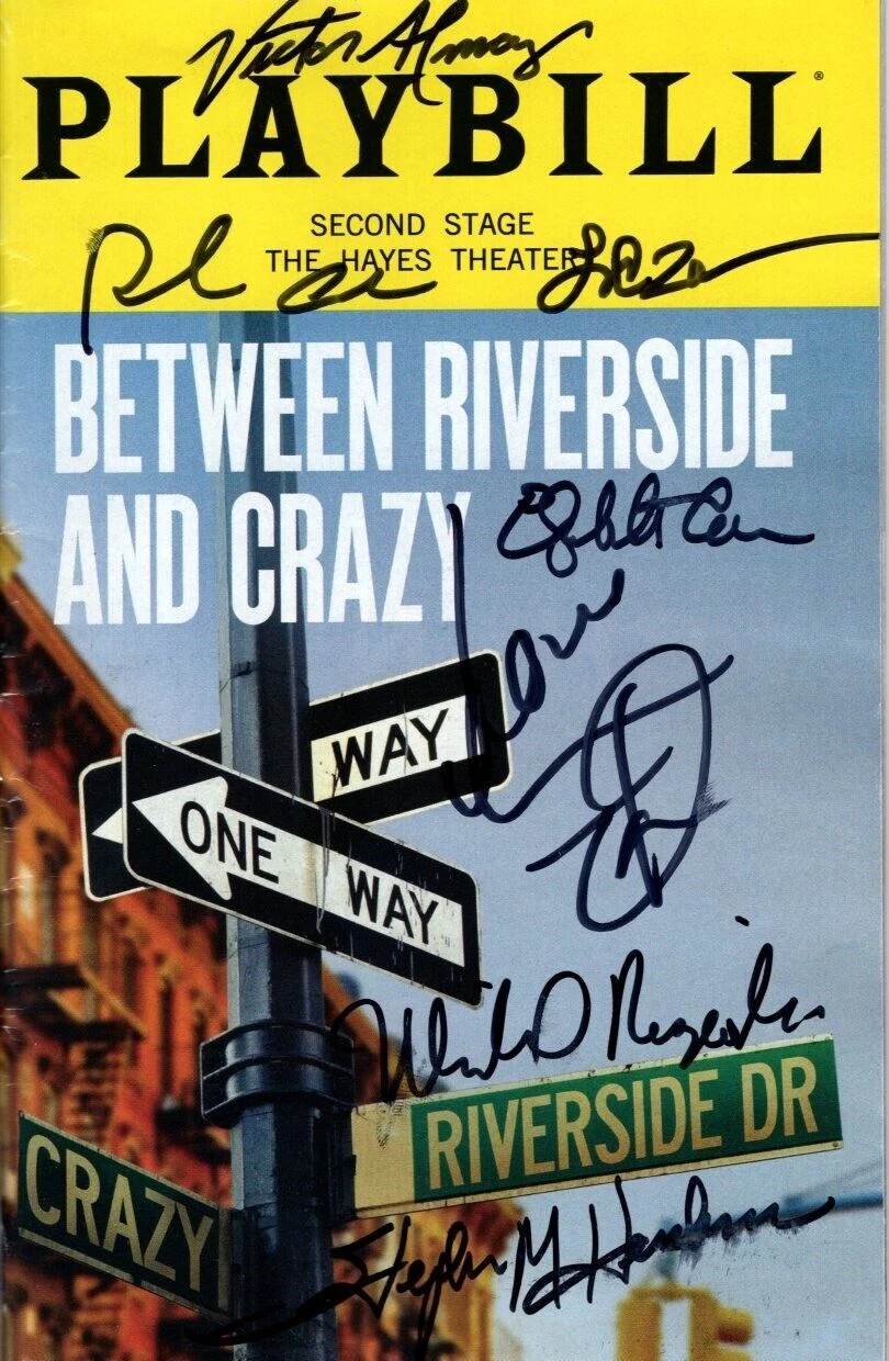 BETWEEN RIVERSIDE AND CRAZY signed autographed CAST playbill