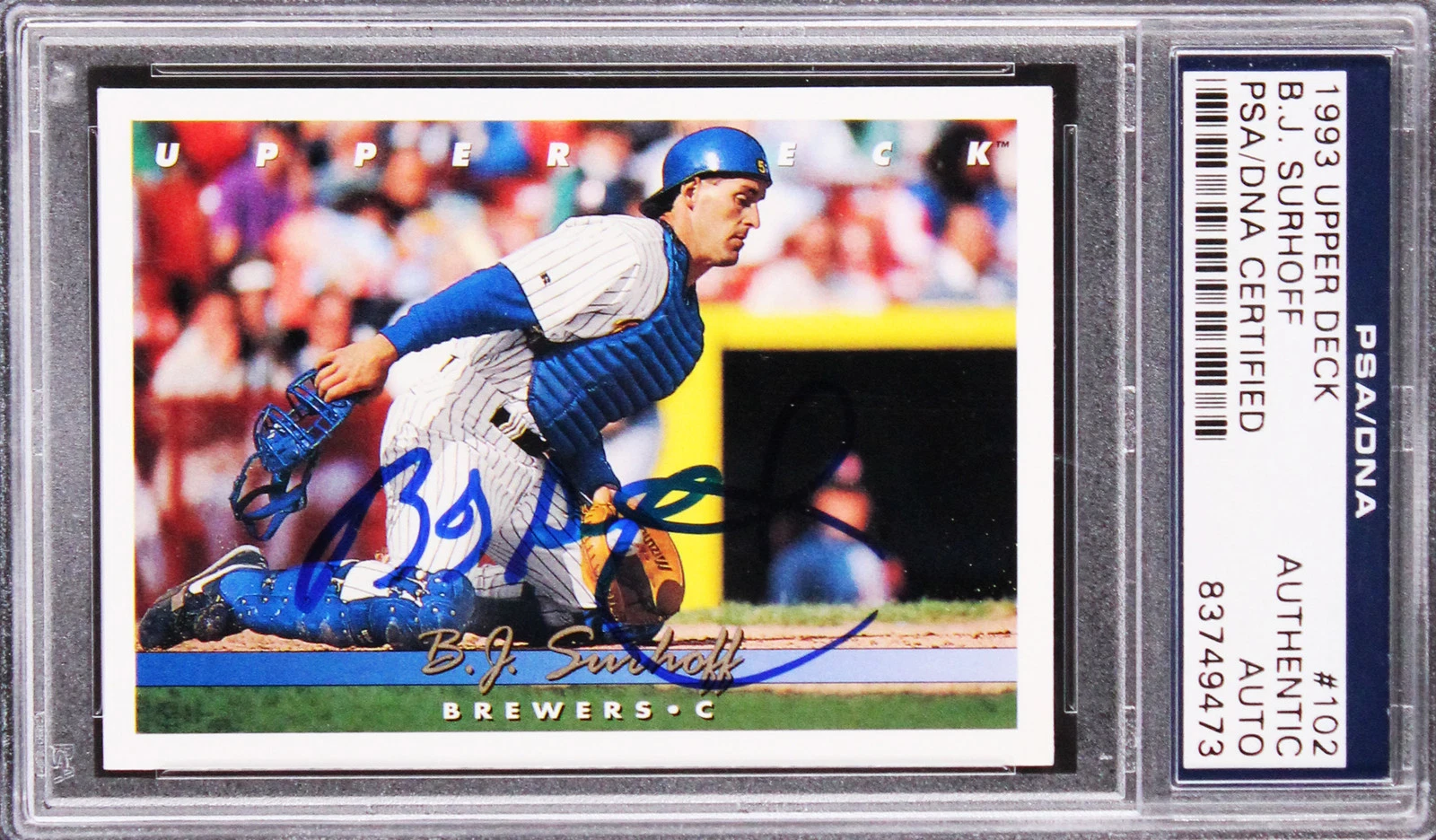 Brewers B.J. Surhoff Authentic Signed 1993 Upper Deck #102 Card PSA/DNA Slabbed