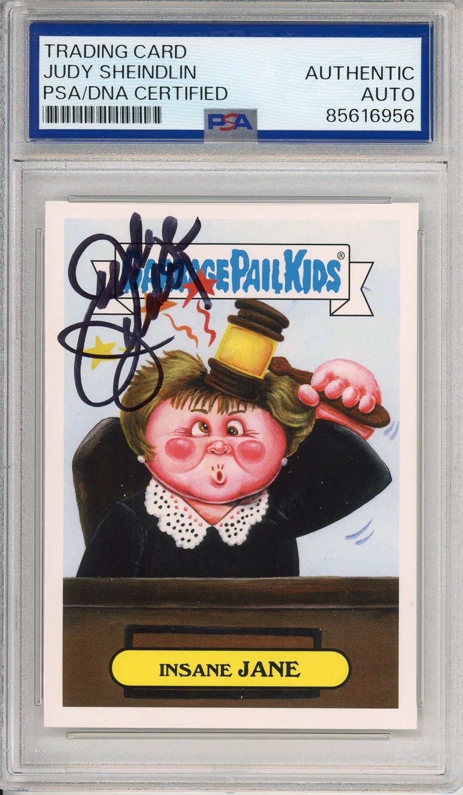 2016 Topps Garbage Pail Kids GPK Insane Jane Judge Judy Sheindlin SIGNED PSA DNA