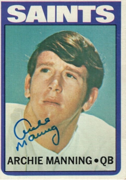 ARCHIE MANNING Signed Autographed NFL NEW ORLEANS SAINTS Topps Rookie Card