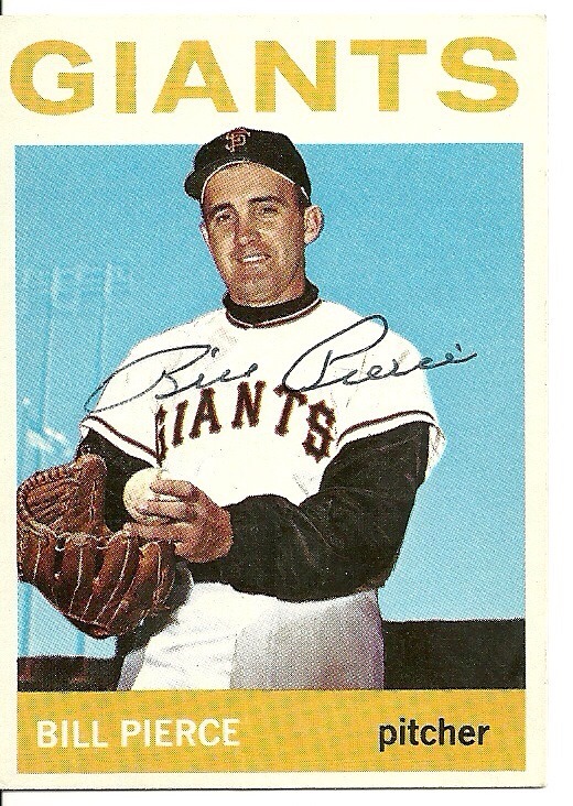 BILL PIERCE SF GIANTS SIGNED AUTOGRAPHED 1964 TOPPS CARD #222 W/COA