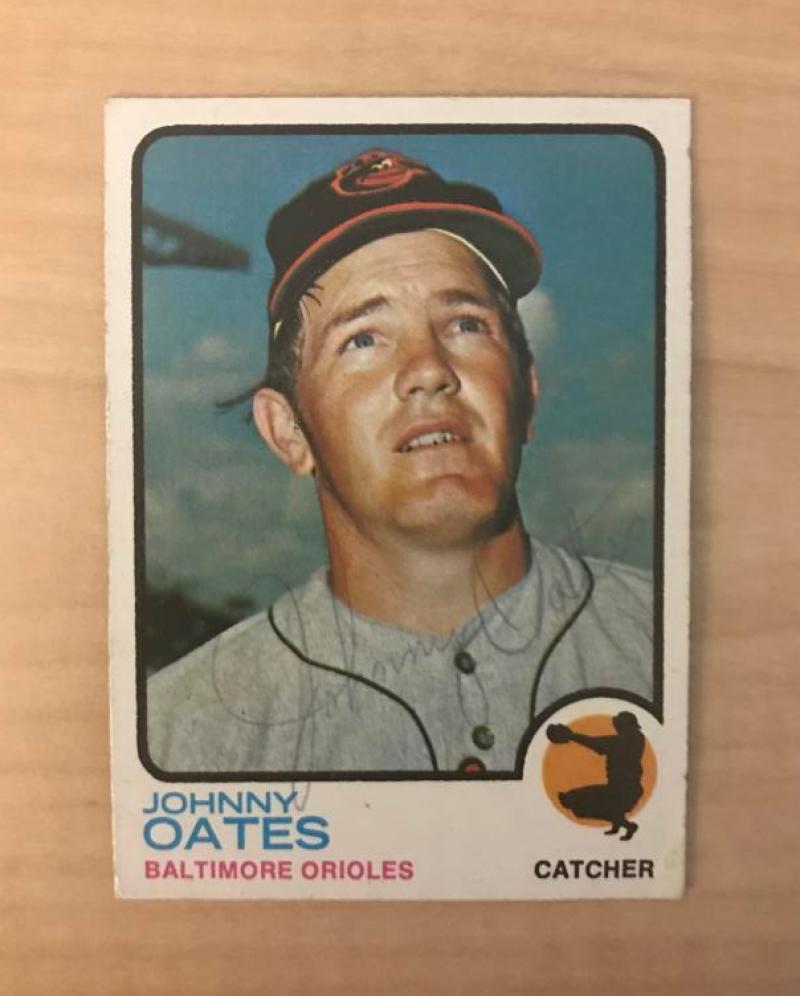 JOHNNY OATES BALTIMORE ORIOLES SIGNED VINTAGE DECEASED 1973 TOPPS CARD #9 W/COA
