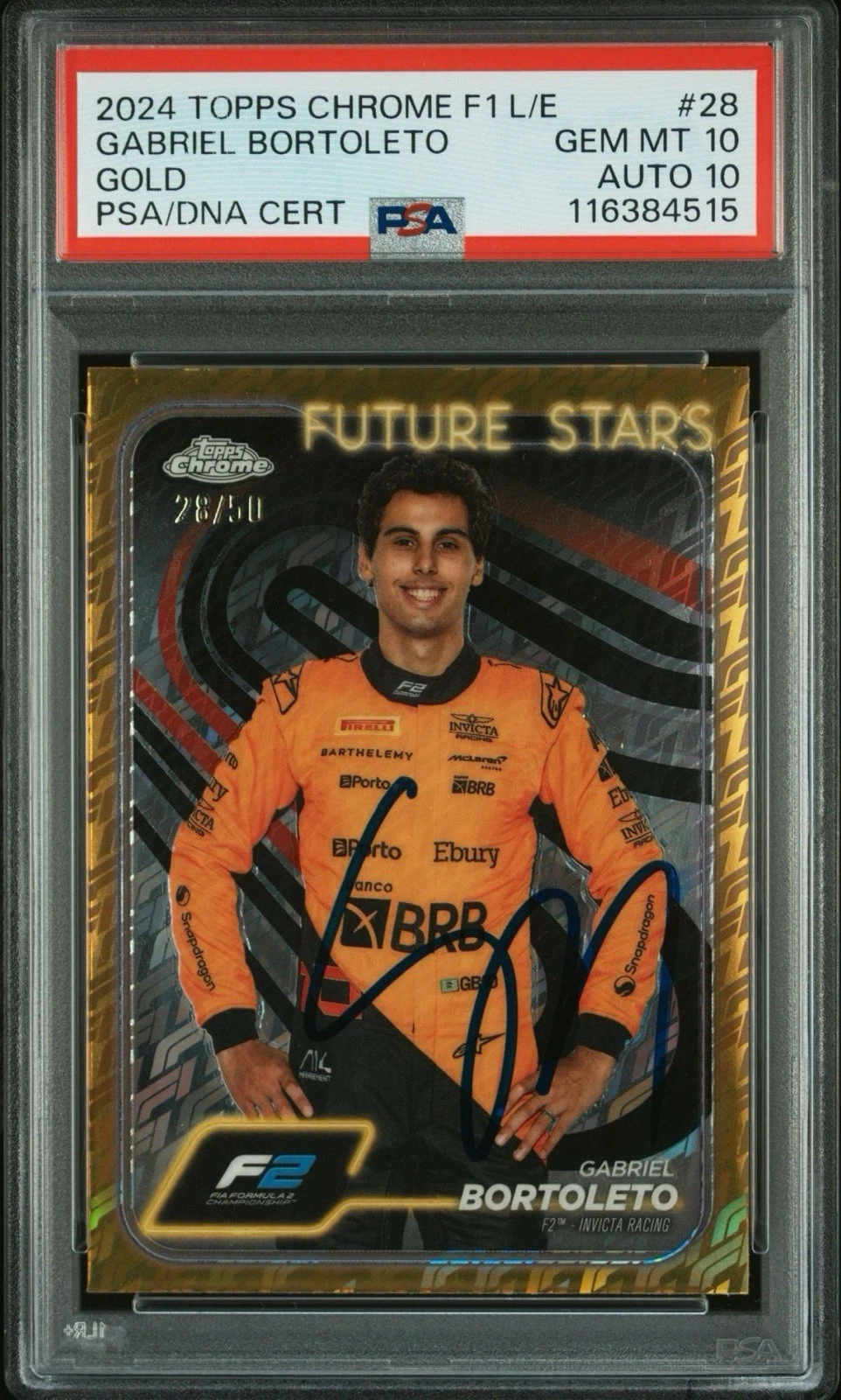 2024 Topps Chrome F1 #28 Gabriel Bortoleto Gold Logofractor /50 Auto PSA 10/10
