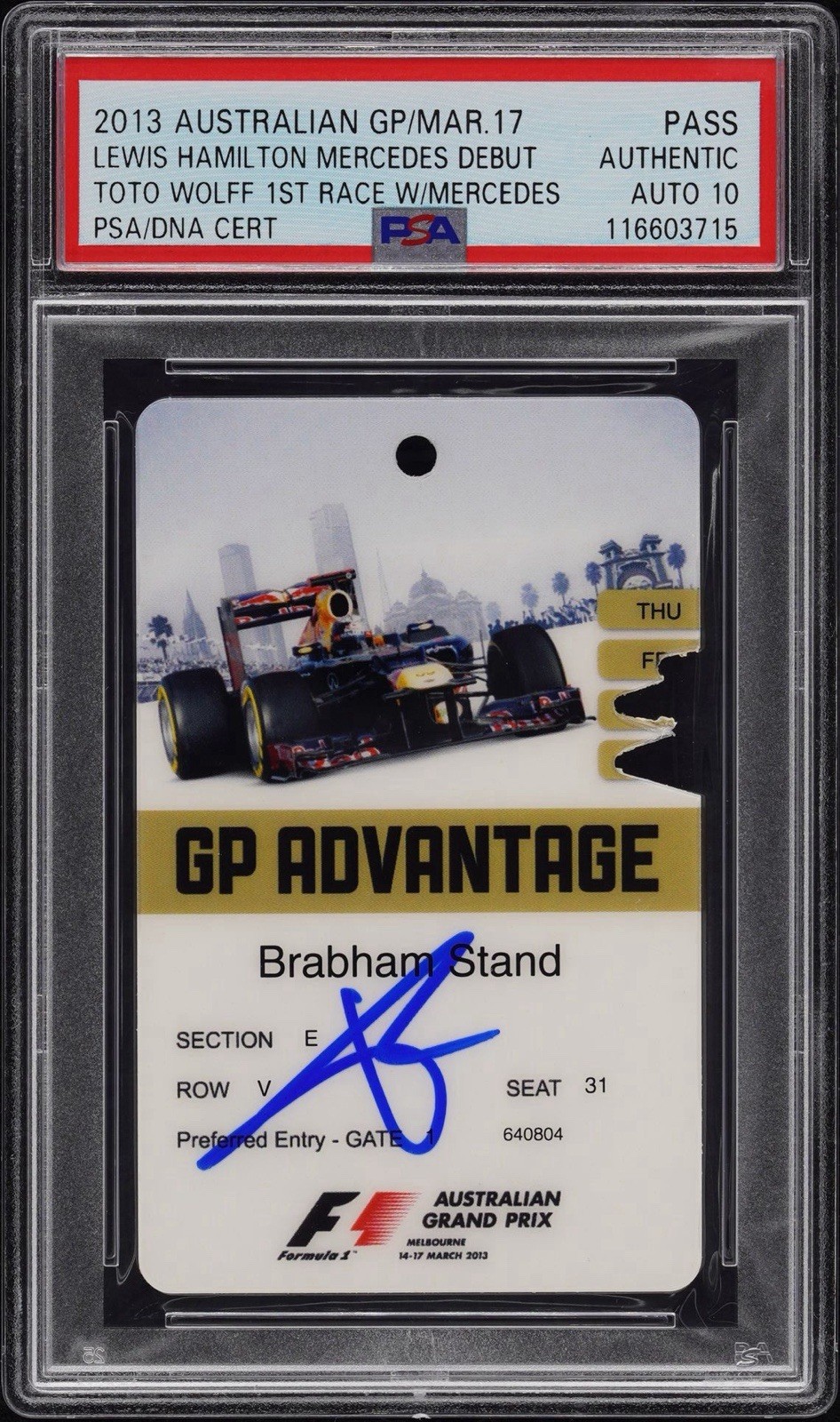 Toto Wolff Signed 2013 F1 Australian GP Ticket 1st Race Mercedes PSA GEM 10 AUTO