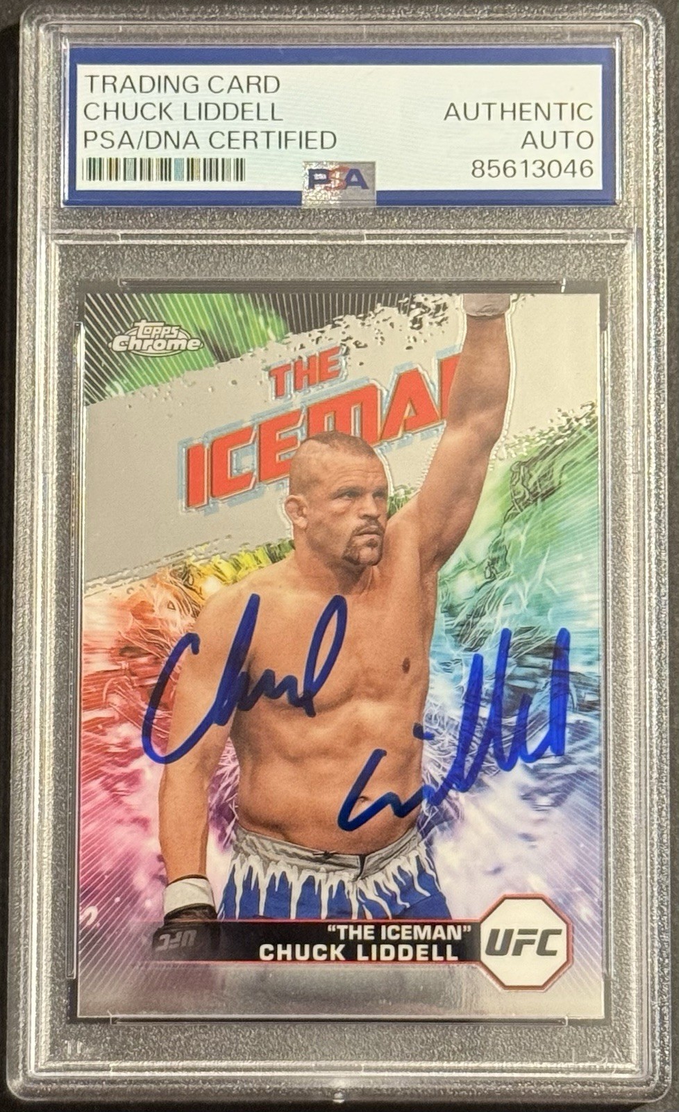 Chuck Liddell Iceman Signed Auto 2024 Topps Chrome AKA UFC Card PSA/DNA Slabbed