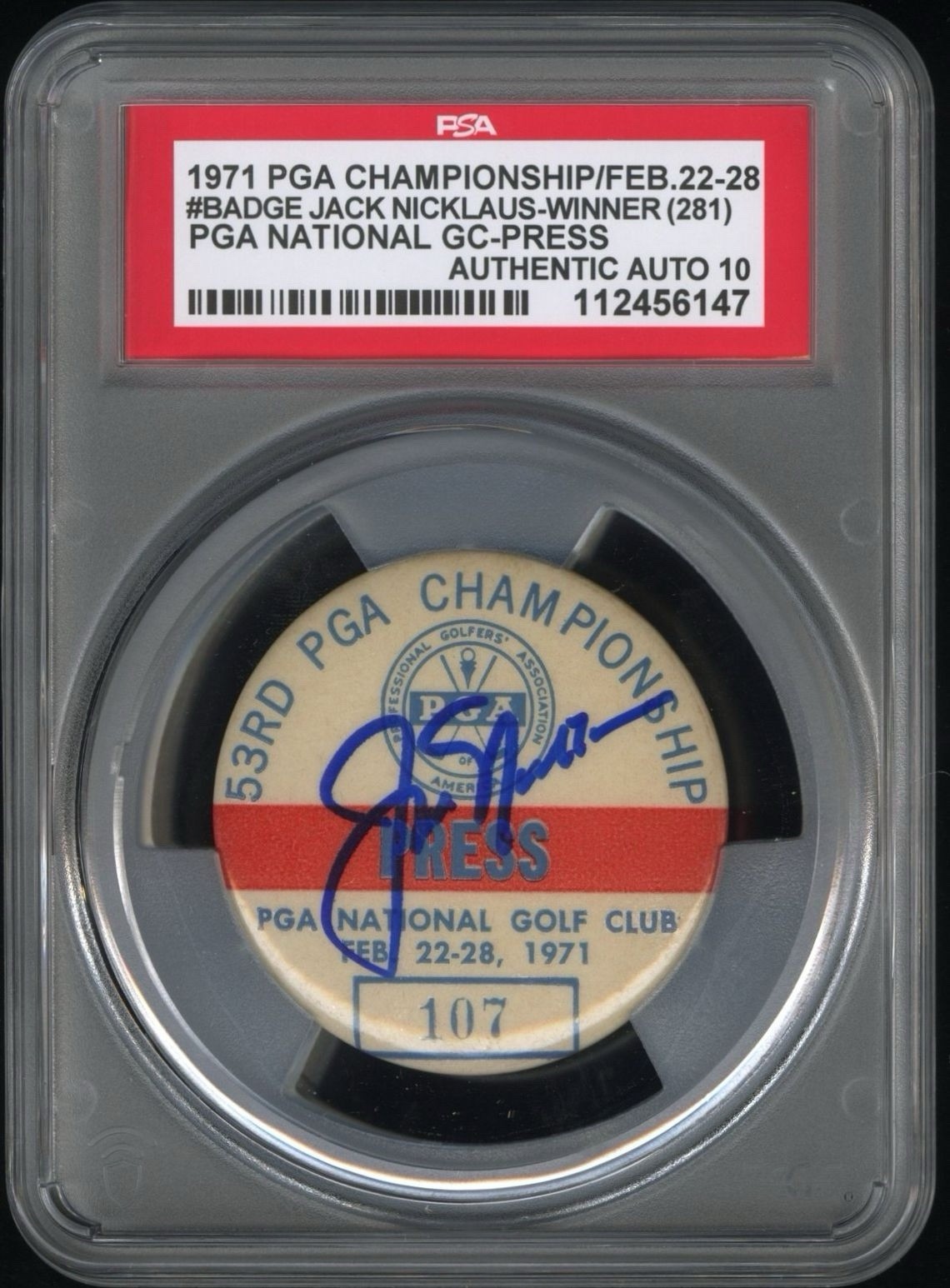 Jack Nicklaus Signed 1971 PGA CHAMPIONSHIP WINNER Press Badge PSA GEM MT 10 AUTO