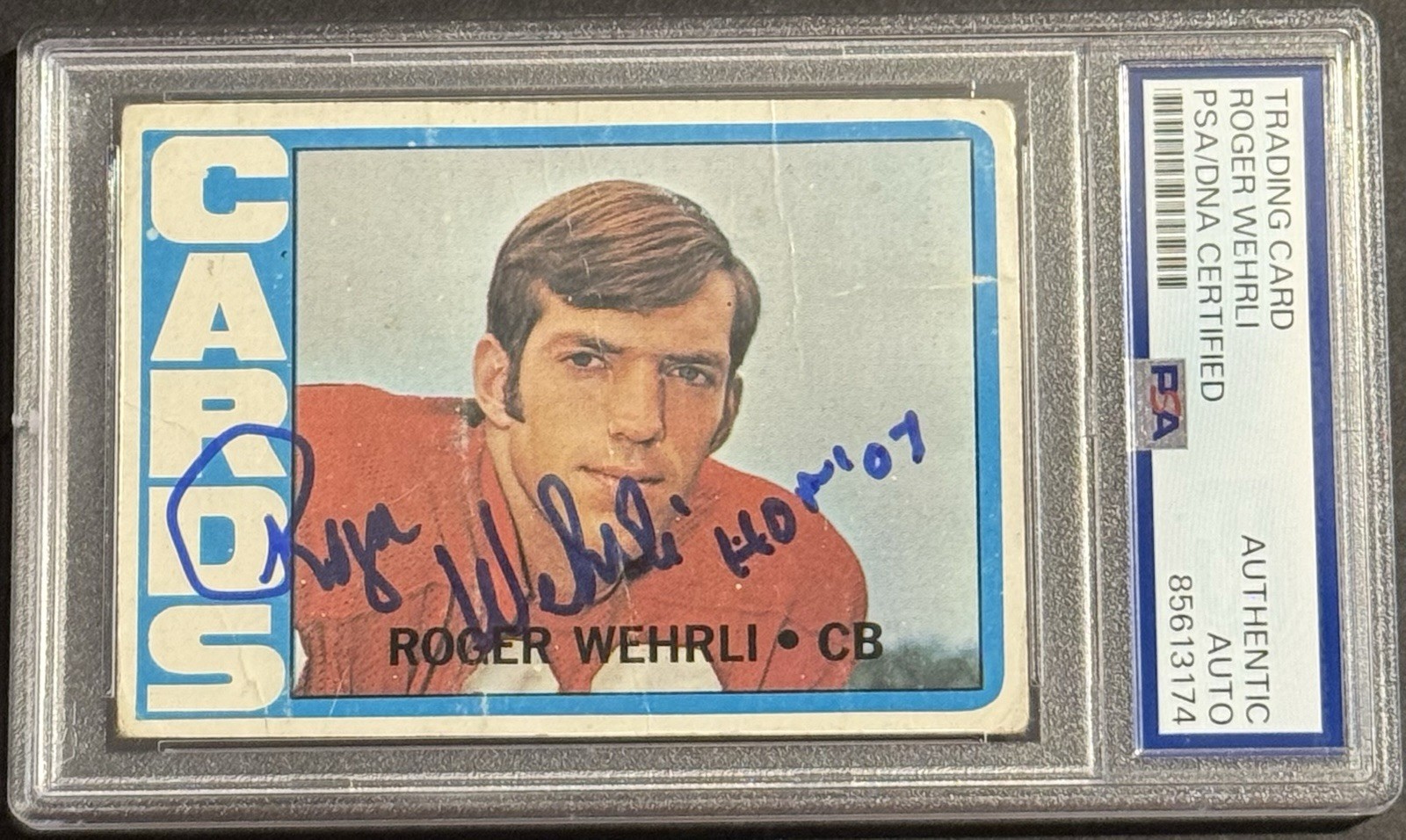 Roger Wehrli Signed Autographed 1972 Topps Card Arizona Cardinals PSA/DNA Slab