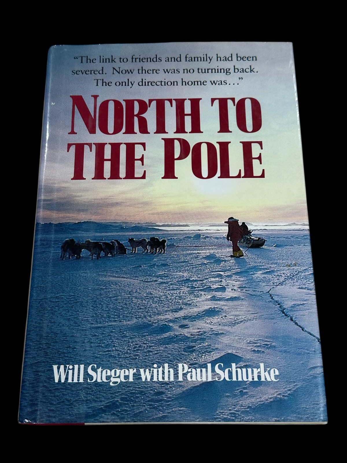 WILL STEGER PAUL SCHURKE ARTIC EXPLORER NORTH TO THE POLE SIGNED AUTOGRAPH BOOK COLLECTIBLE MEMORABILIA
