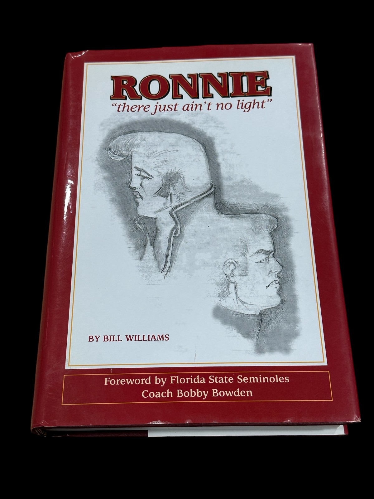 Bill Williams Ronnie There Just Ain't No Light Florida State Signed Autogra Book