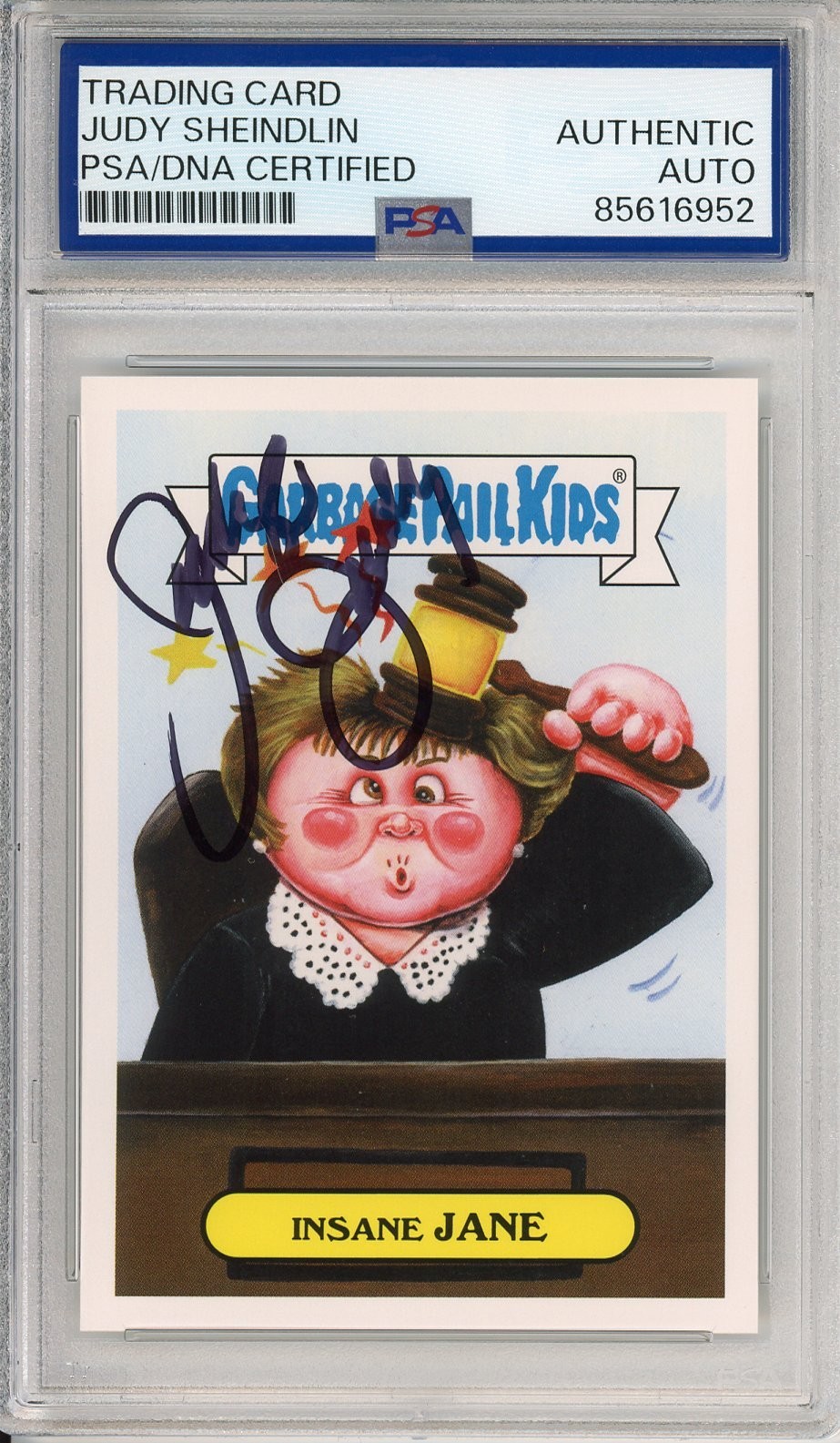 2016 Topps Garbage Pail Kids GPK Insane Jane Judge Judy Sheindlin SIGNED PSA DNA