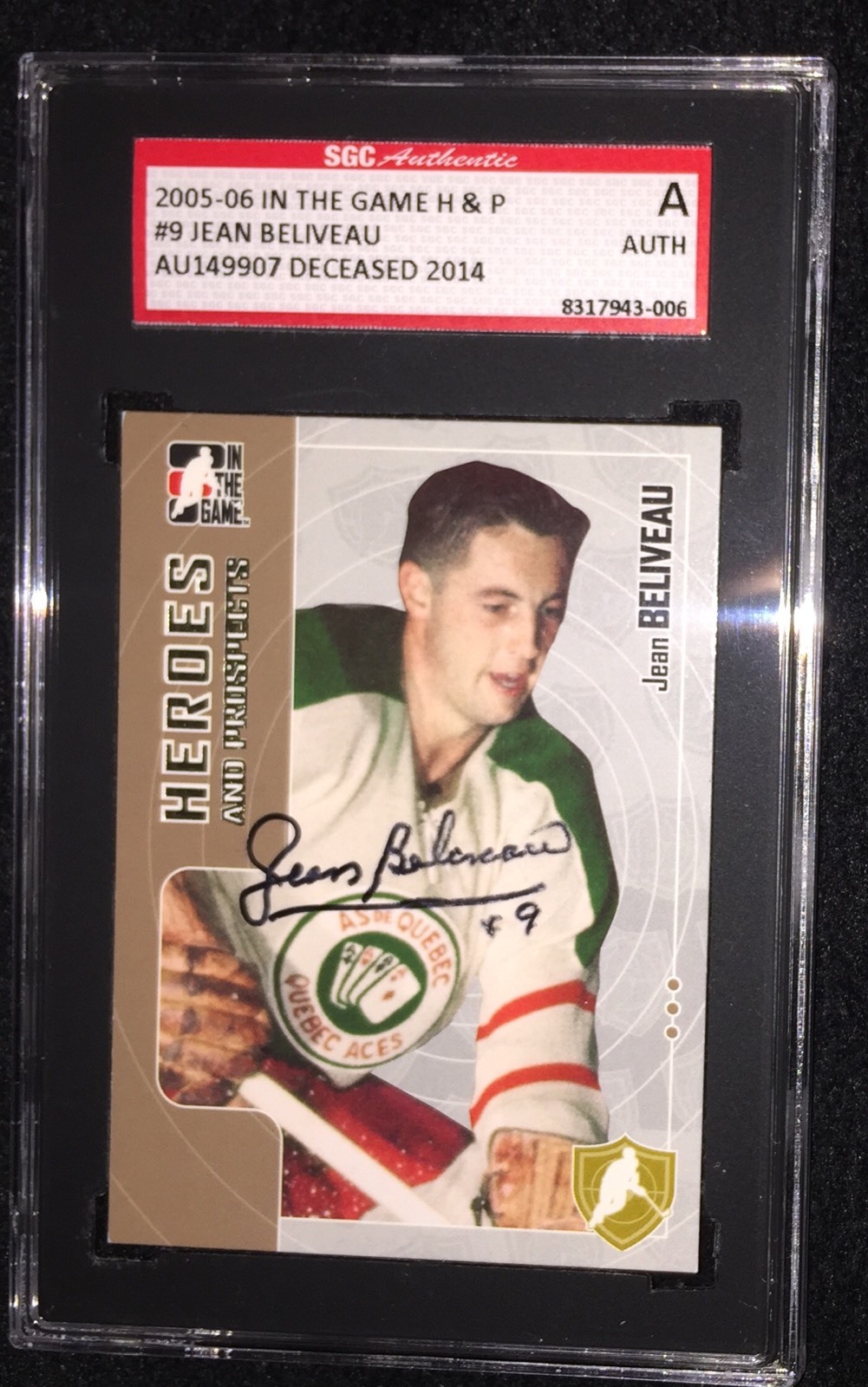 JEAN BELIVEAU SIGNED 2005/06 HEROES AND PROSPECTS CARD #9 SGC AUTHENTICATED