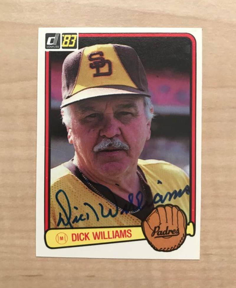 DICK WILLIAMS SAN DIEGO PADRES SIGNED DECEASED 1983 DONRUSS CARD #625 W/COA