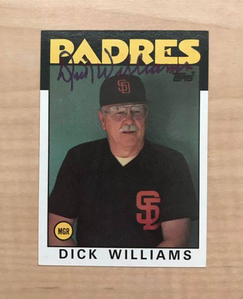 DICK WILLIAMS SAN DIEGO PADRES SIGNED DECEASED 1986 TOPPS CARD #681 W/COA