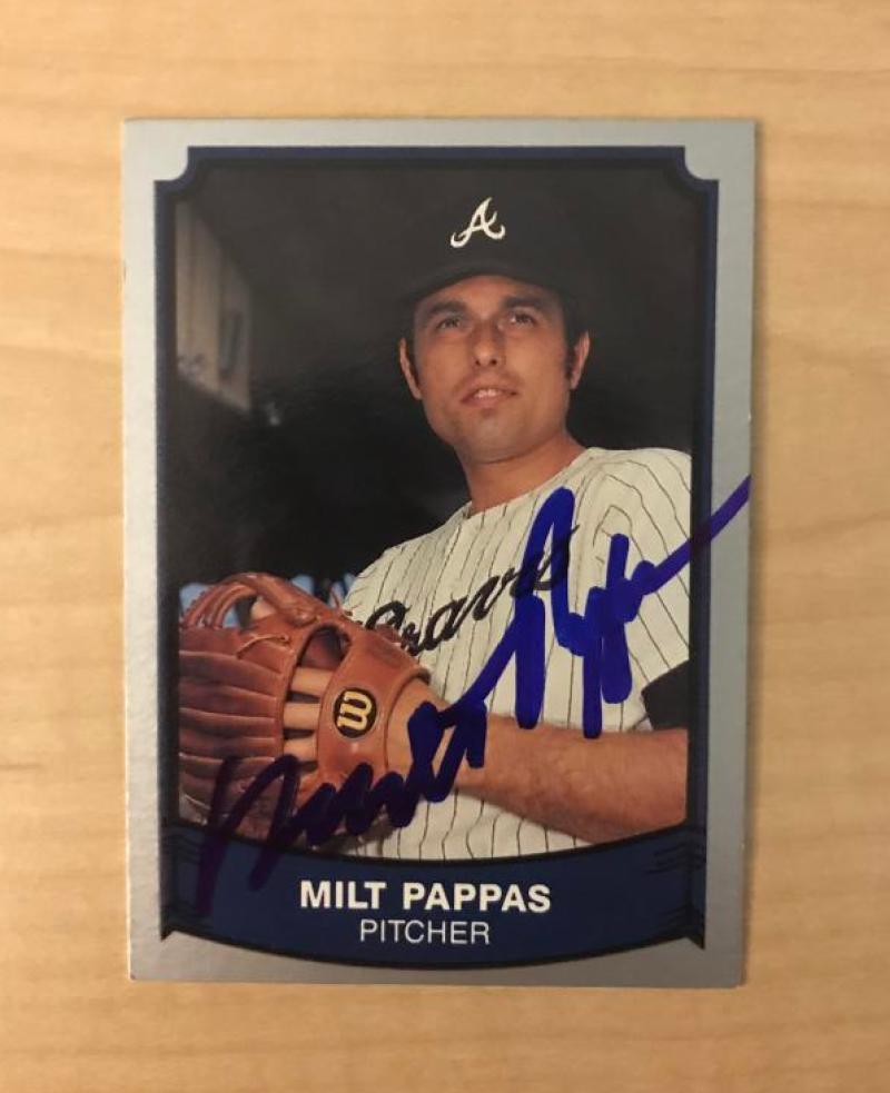 MILT PAPPAS ATLANTA BRAVES SIGNED DECEASED 1989 PACIFIC CARD #204 W/COA