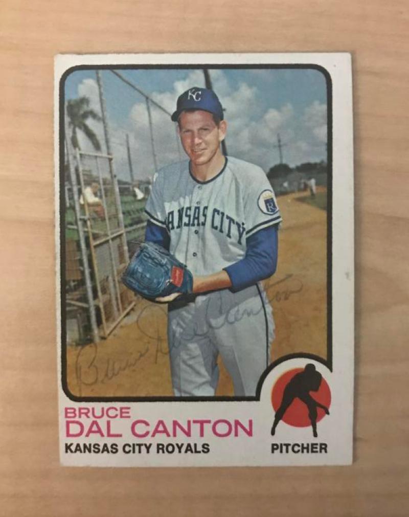 BRUCE DAL CANTON KANSAS CITY ROYALS SIGNED VINTAGE 1973 TOPPS CARD #487 W/COA