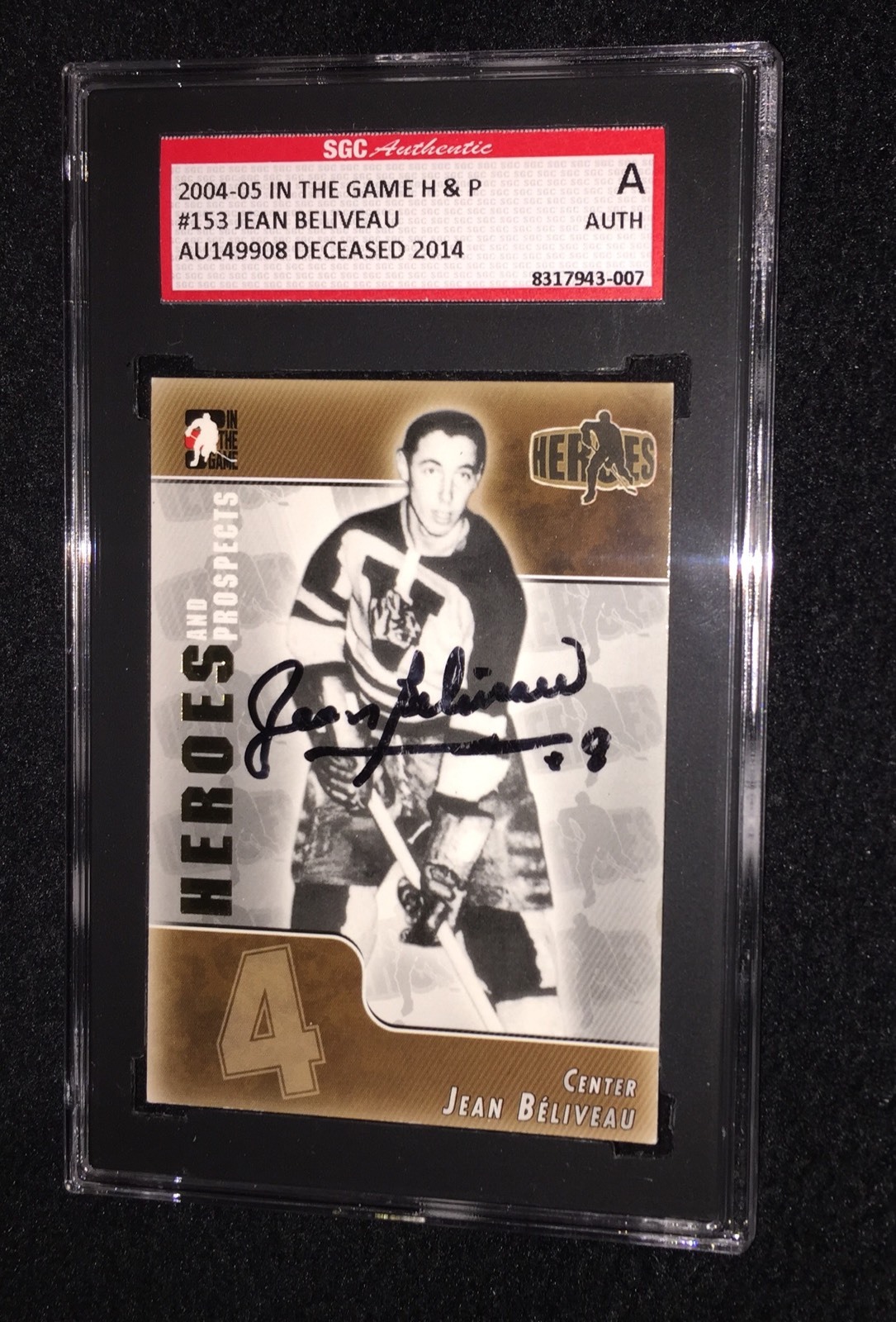 JEAN BELIVEAU SIGNED 2004/05 HEROES AND PROSPECTS CARD #153 SGC AUTHENTICATED