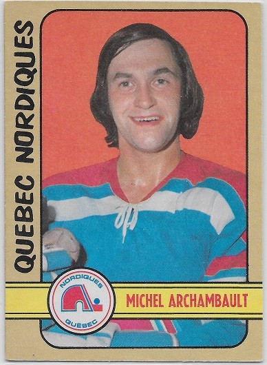 Michel Archambault 1972-73 O-Pee-Chee OPC WHA Card #320 Quebec Nordiques