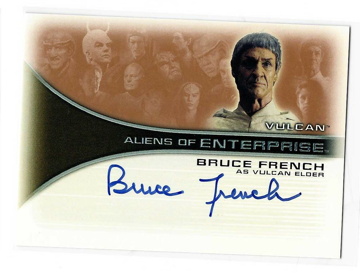 Bruce French As Vulcan Elder Star Trek Enterprise Authentic Autograph Card AA6