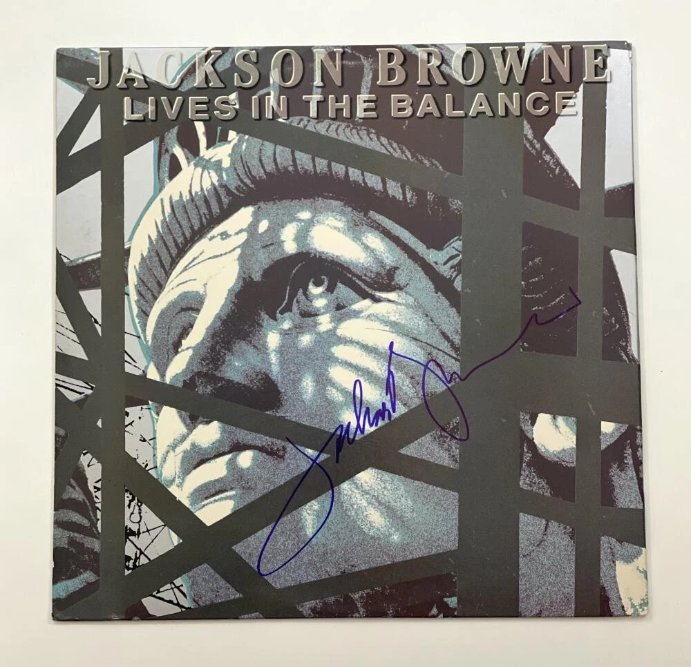 JACKSON BROWNE SIGNED AUTOGRAPH ALBUM VINYL RECORD - LIVES IN THE BALANCE JSA