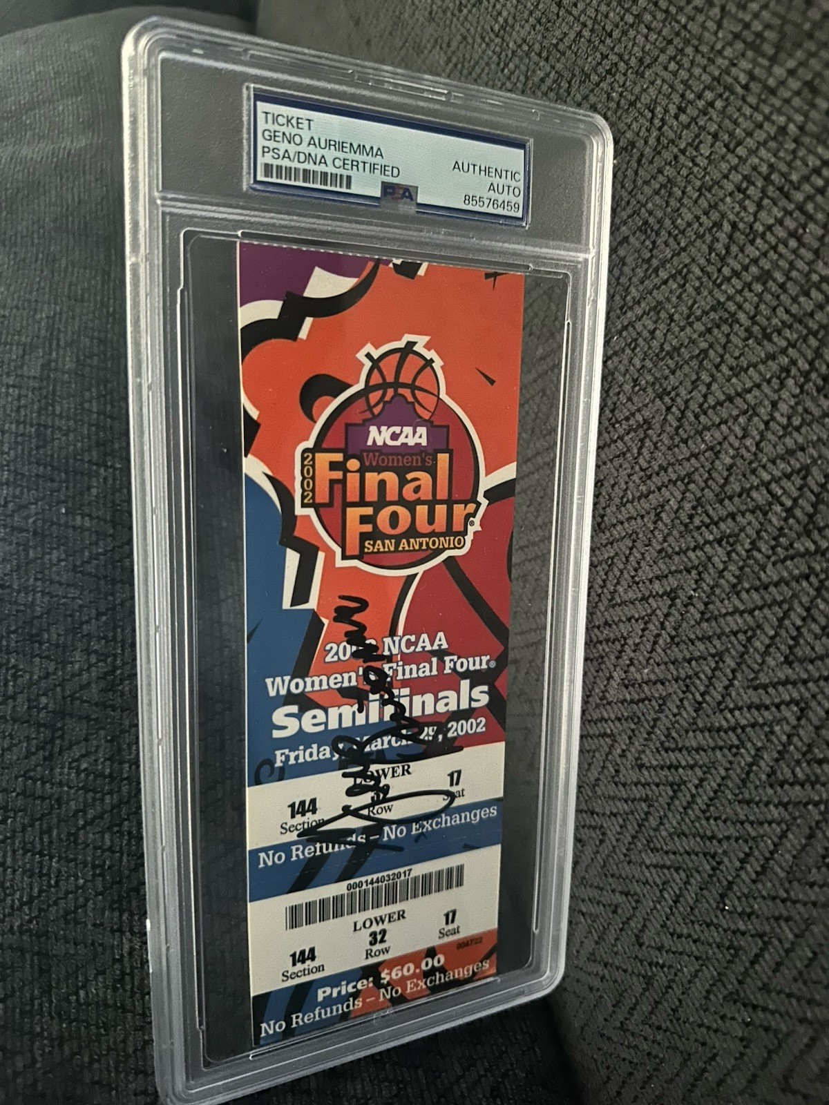 Geno Auriemma PSA Slab Authenticated Signed 2002 Final Four Ticket Semi Finals