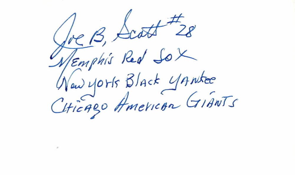 JOE B. SCOTT SIGNED AUTOGRAPH - INDEX CARD - NEGRO LEAGUES YANKEES, RED SOX