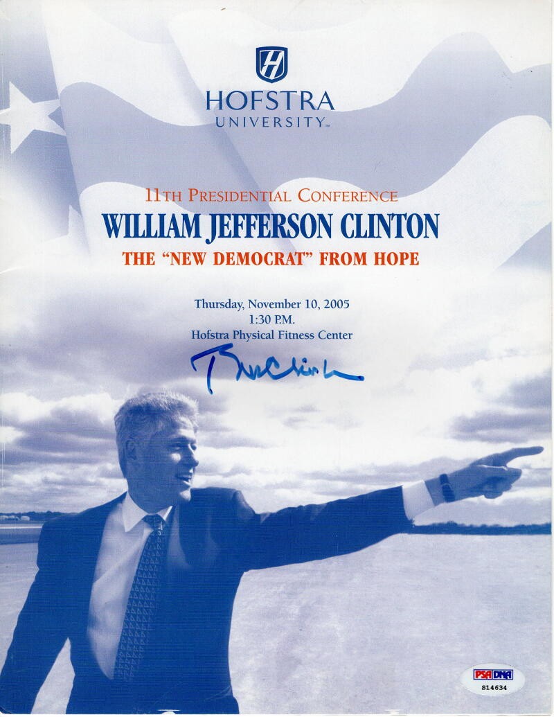 PRESIDENT BILL CLINTON SIGNED AUTOGRAPH HOFSTRA NY SPEECH PROGRAM MAGAZINE PSA