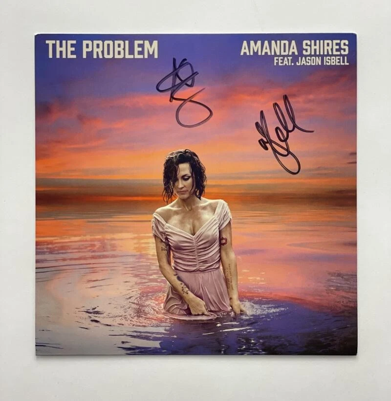 JASON ISBELL & AMANDA SHIRES SIGNED AUTOGRAPH THE PROBLEM 7