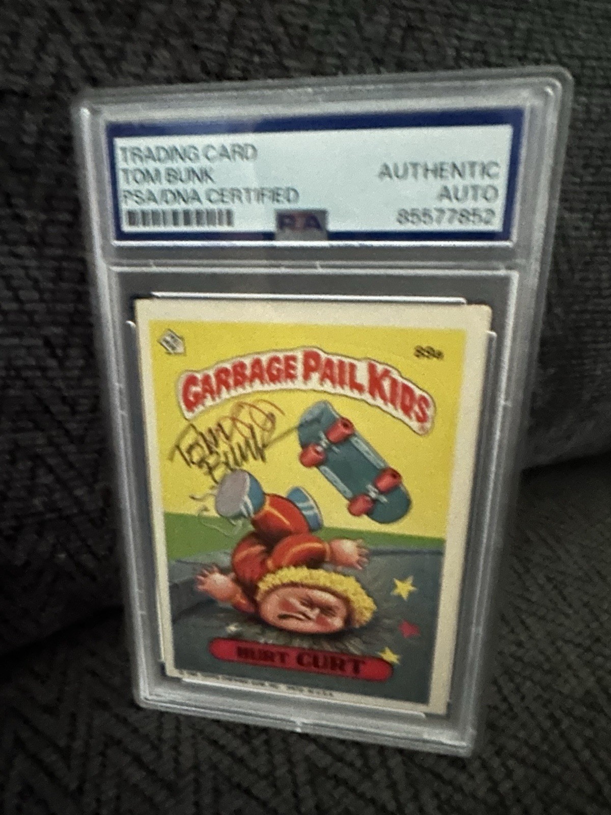 Tom Bunk Signed 1986 Garbage Pail Kids #89a Card PSA /DNA Slab COA Hurt Curt