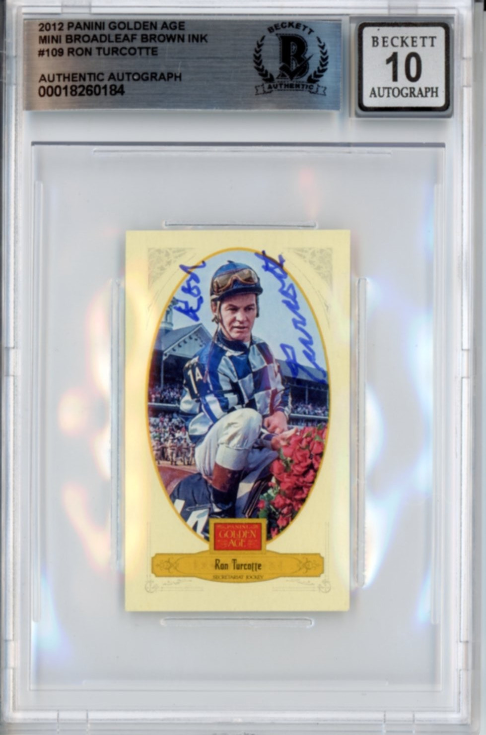 2012 Panini Golden Age Mini Ron Turcotte SIGNED Secretariat BAS Beckett 10 AUTO