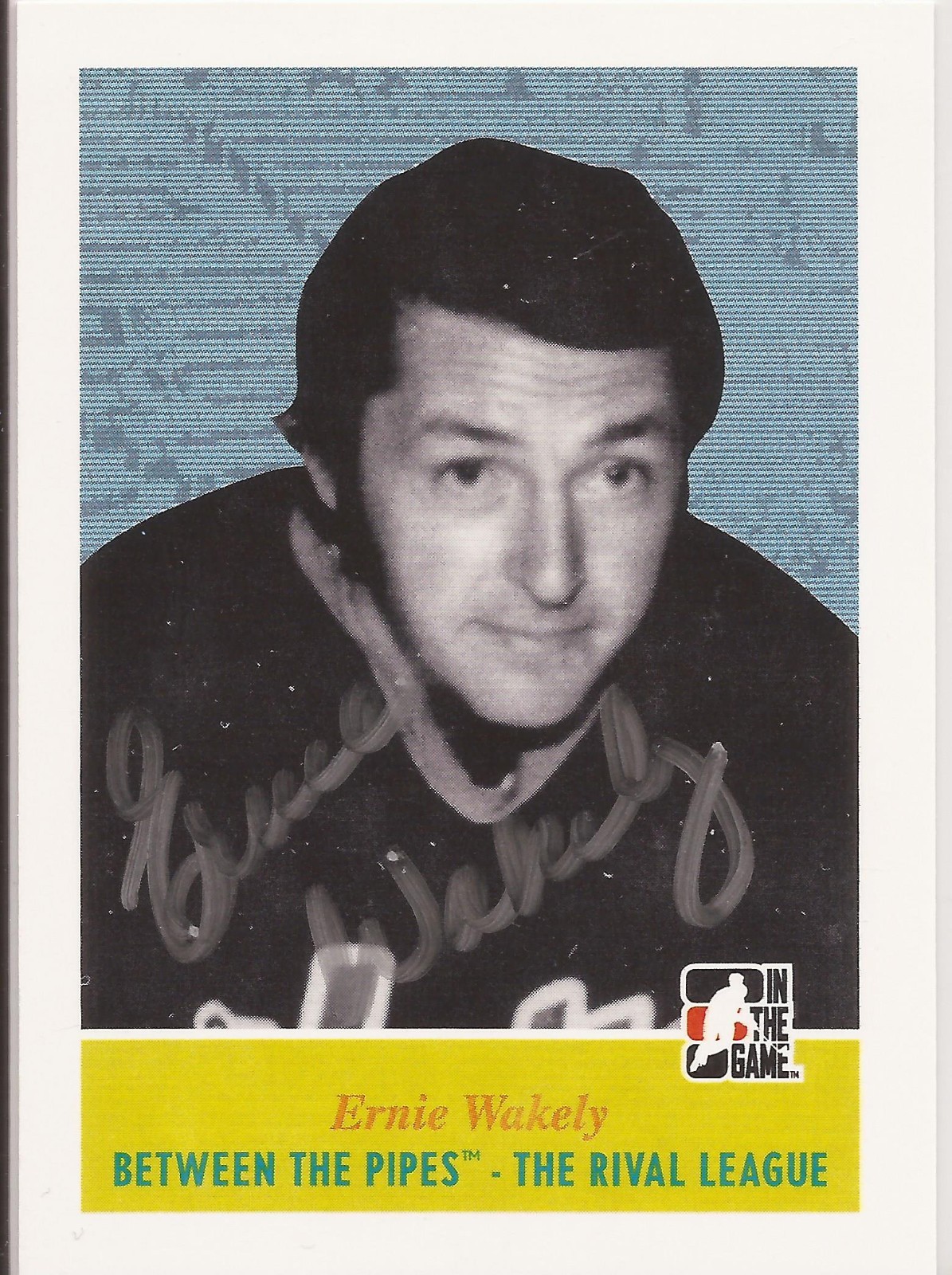 Ernie Wakely Signed 2008/2009 Between the Pipes Card