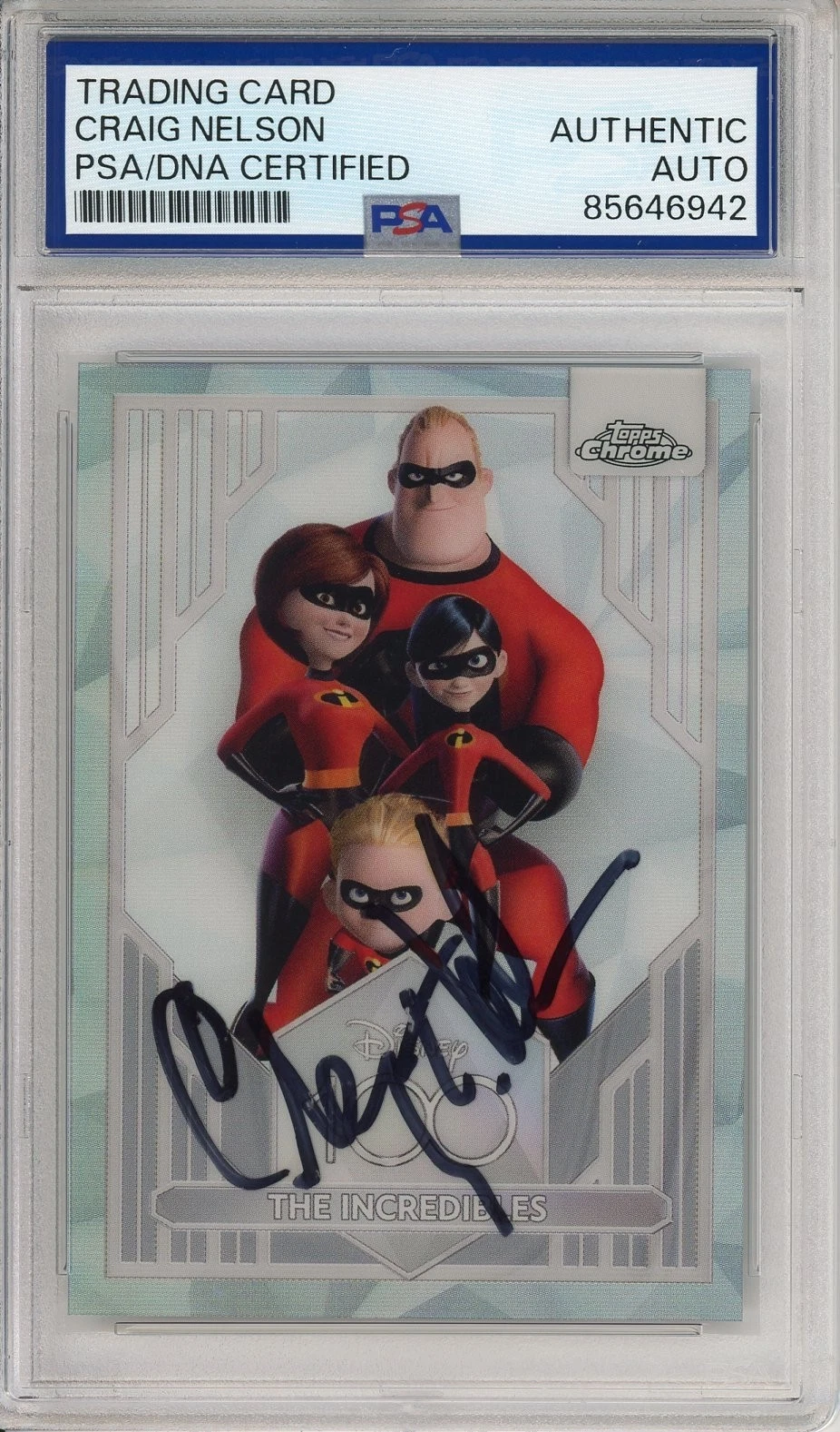 2023 DISNEY TOPPS CHROME REFRACTOR SIGNED MR INCREDIBLE CRAIG T NELSON PSA DNA