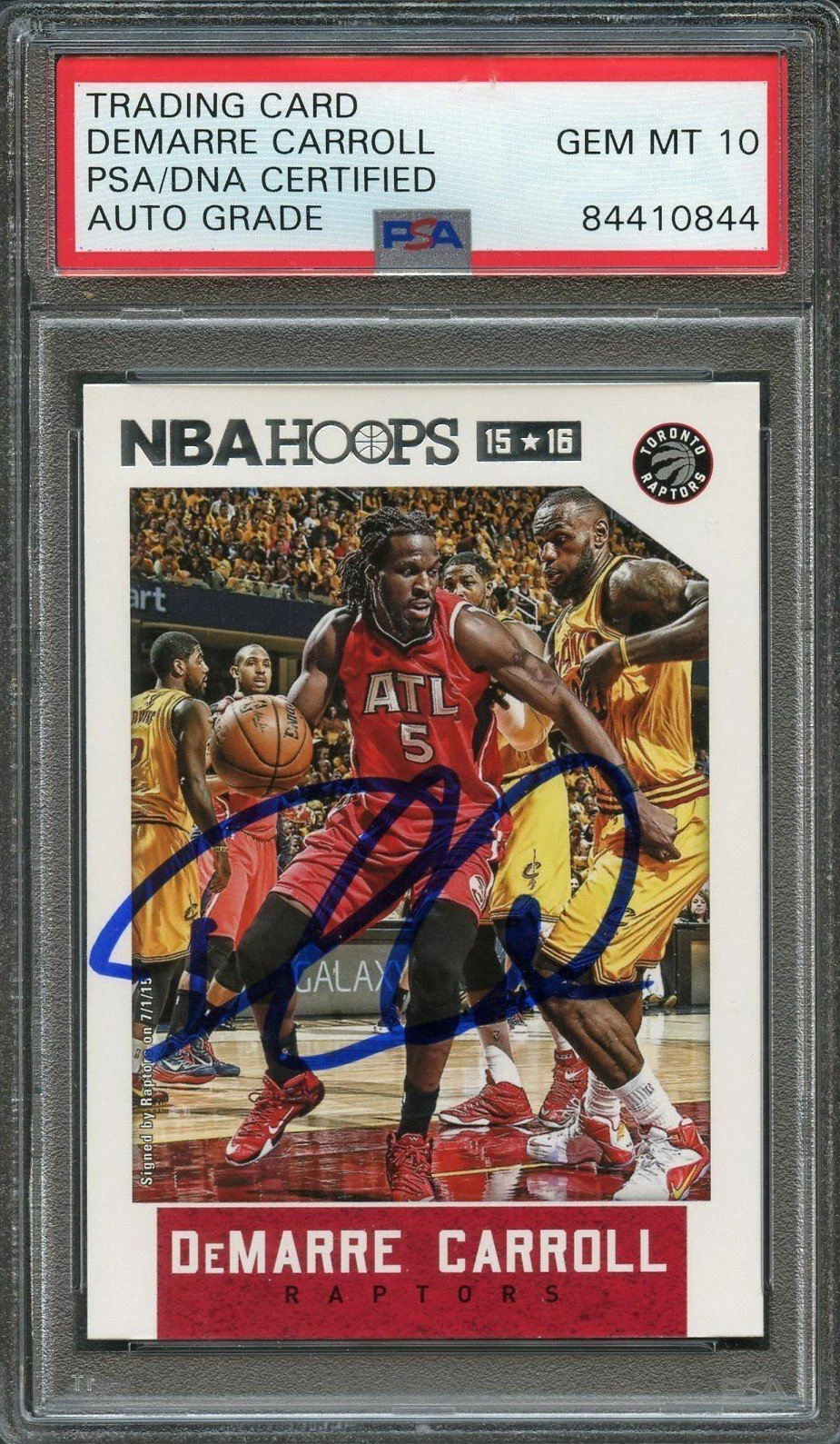 2015-16 NBA Hoops #79 DeMarre Carroll Signed Card AUTO 10 PSA Slabbed Raptors