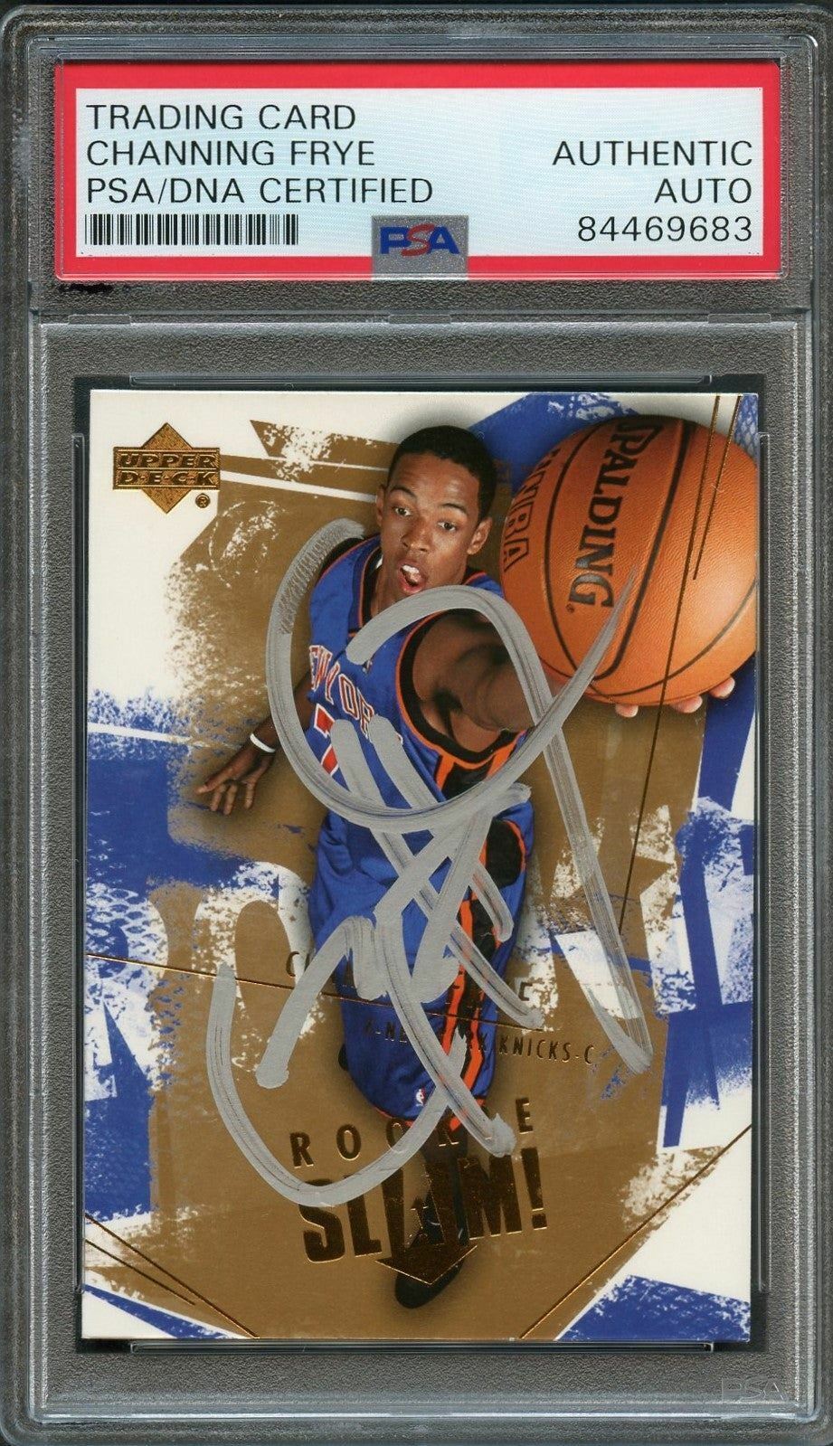 2005-06 Upper Deck Slam #105 Channing Frye Signed Card AUTO PSA Slabbed RC Knick