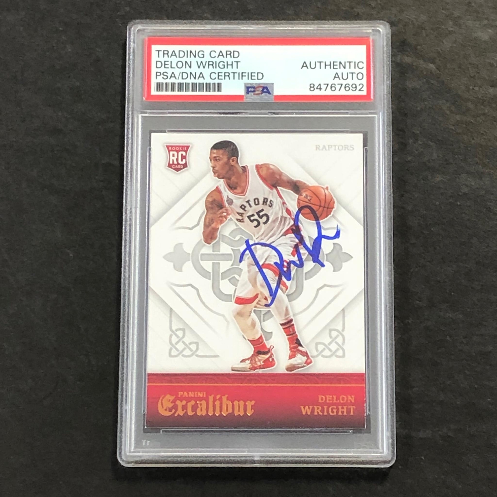2015-16 Panini Excalibur #152 Delon Wright Signed Card RC AUTO PSA Slabbed Rapto