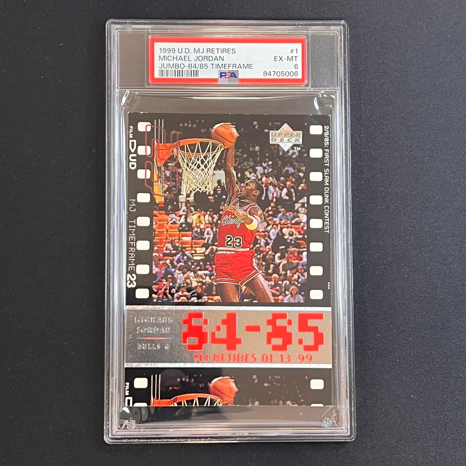 1999 Upper Deck MJ Retires Jumbo-84/85 Time Frame #1 Michael Jordan PSA EX MT 6