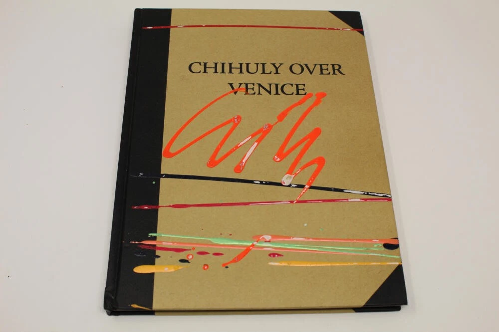 DALE CHIHULY SIGNED AUTOGRAPH W/ PAINT ON BOOK COVER CHIHULY OVER VENICE ORANGE