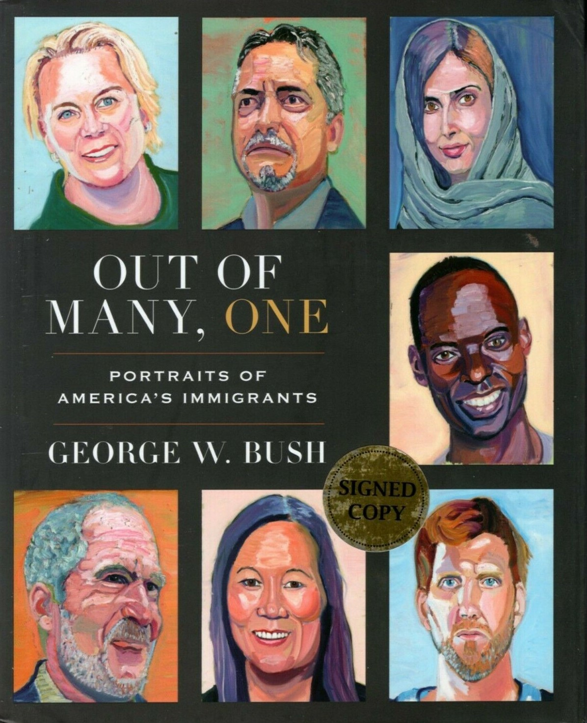 GEORGE W. BUSH Signed OUT OF MANY, ONE 1st Edition Book w/ Hologram COA