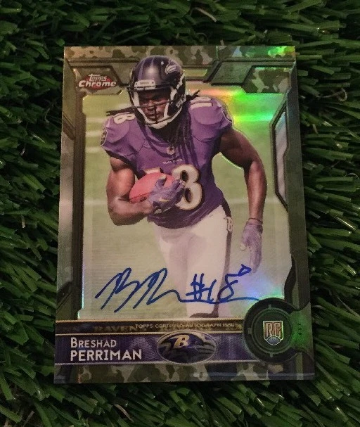 2015 Topps Chrome BRESHAD PERRIMAN  Camo On Card Rookie Auto #ED /99 Ravens