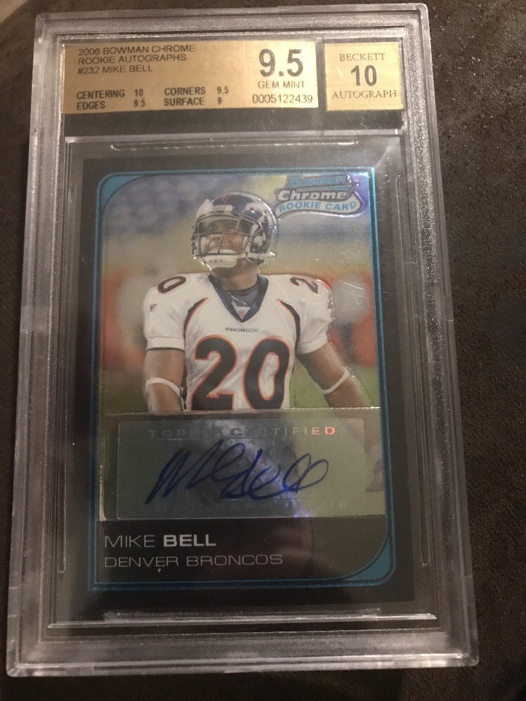 Mike Bell RC 2006 Bowman Chrome BGS 9.5 AUTO 10 GEM MINT