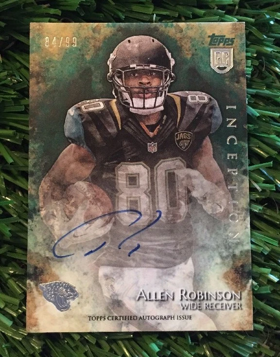 2014 Topps Inception ALLEN ROBINSON RC On Card Auto Jaguars #ED /99