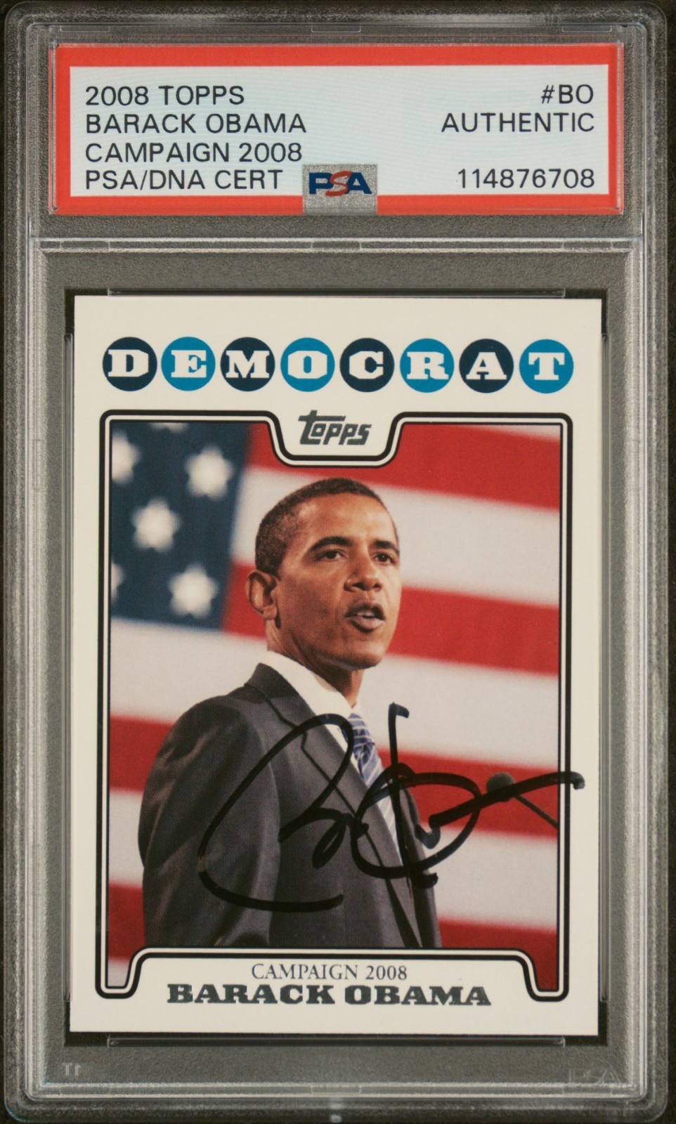PRESIDENT BARACK OBAMA SIGNED 2008 TOPPS CAMPAIGN DEMOCRAT C08-BO CARD PSA AUTO
