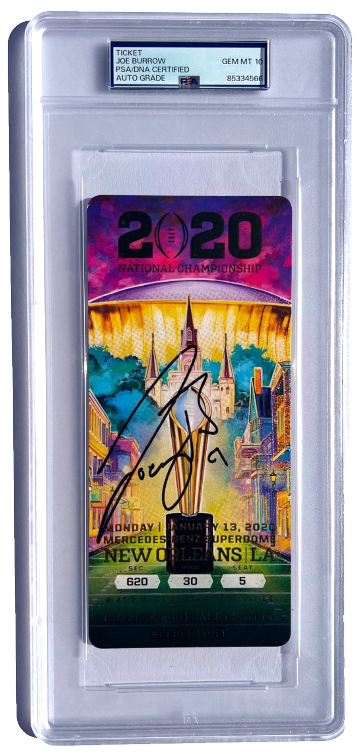 JOE BURROW SIGNED 2020 NATIONAL CHAMPIONSHIP LSU TIGERS TICKET PSA/DNA AUTO 10