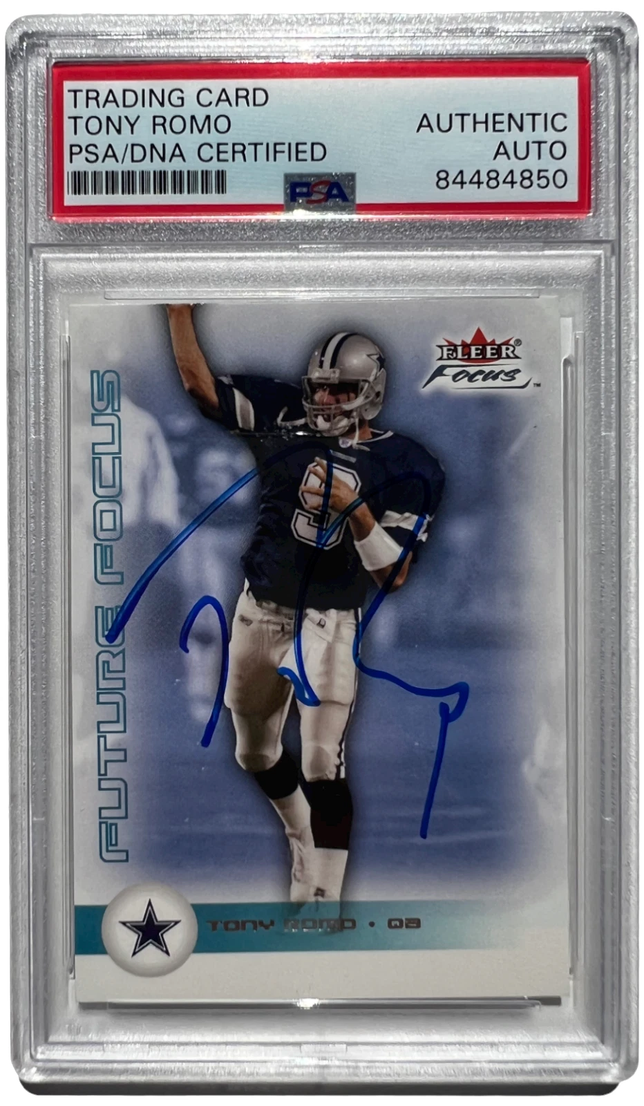 TONY ROMO SIGNED 2003 FLEER FOCUS FUTURE FOCUS ROOKIE CARD #135 AUTO RC PSA/DNA