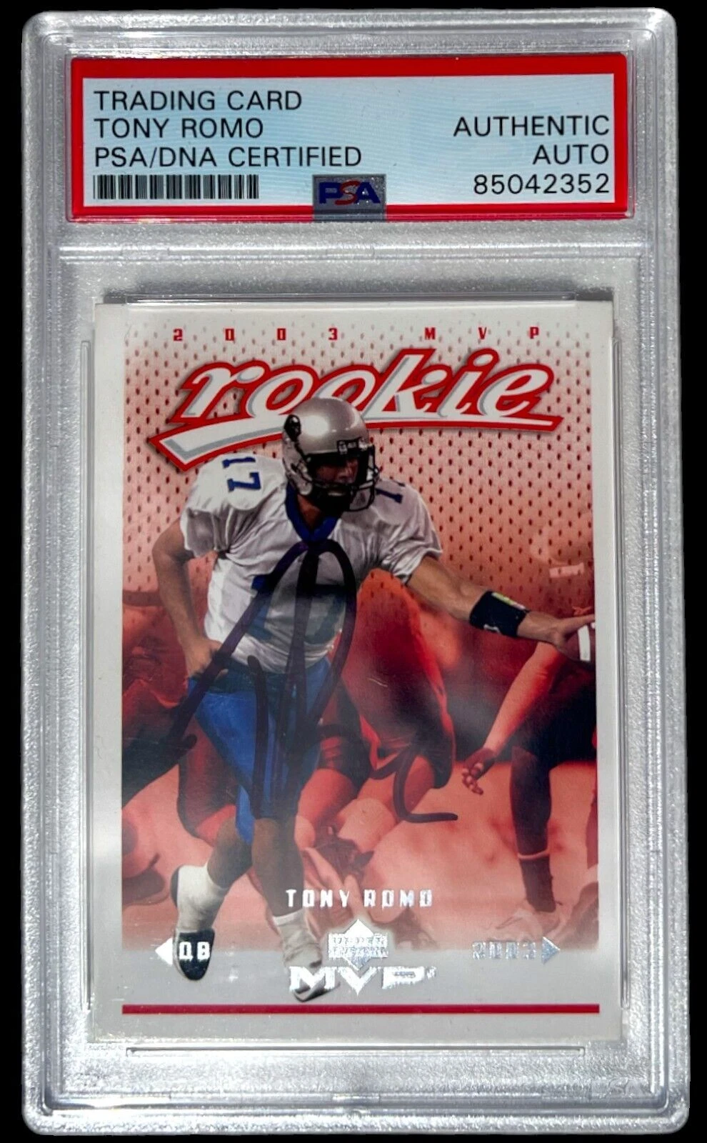 TONY ROMO SIGNED 2003 UPPER DECK MVP ROOKIE CARD 341 DALLAS COWBOYS AUTO PSA/DNA